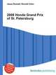 2008 Honda Grand Prix of St. Petersburg, Jesse Russell,Ronald Cohn 