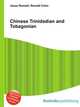 Chinese Trinidadian and Tobagonian, Jesse Russell,Ronald Cohn 