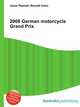 2008 German motorcycle Grand Prix, Jesse Russell,Ronald Cohn 