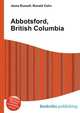 Abbotsford, British Columbia, Jesse Russell,Ronald Cohn 