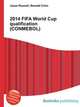 2014 FIFA World Cup qualification (CONMEBOL), Jesse Russell,Ronald Cohn 