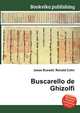 Buscarello de Ghizolfi, Jesse Russell,Ronald Cohn 