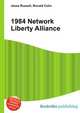1984 Network Liberty Alliance, Jesse Russell,Ronald Cohn 