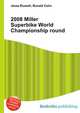 2008 Miller Superbike World Championship round, Jesse Russell,Ronald Cohn 