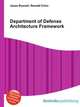 Department of Defense Architecture Framework, Jesse Russell,Ronald Cohn 