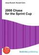 2008 Chase for the Sprint Cup, Jesse Russell,Ronald Cohn 