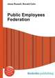 Public Employees Federation, Jesse Russell,Ronald Cohn 