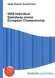 2008 Individual Speedway Junior European Championship, Jesse Russell,Ronald Cohn 
