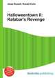 Halloweentown II: Kalabar's Revenge, Jesse Russell,Ronald Cohn 