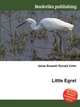 Little Egret, Jesse Russell,Ronald Cohn 