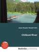 Chilkoot River, Jesse Russell,Ronald Cohn 