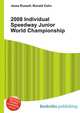 2008 Individual Speedway Junior World Championship, Jesse Russell,Ronald Cohn 