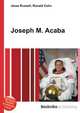 Joseph M. Acaba, Jesse Russell,Ronald Cohn 