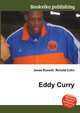 Eddy Curry, Jesse Russell,Ronald Cohn 