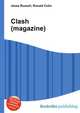 Clash (magazine), Jesse Russell,Ronald Cohn 