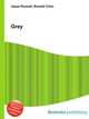 Grey, Jesse Russell,Ronald Cohn 