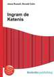 Ingram de Ketenis, Jesse Russell,Ronald Cohn 