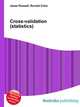 Cross-validation (statistics), Jesse Russell,Ronald Cohn 