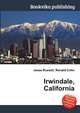Irwindale, California, Jesse Russell,Ronald Cohn 