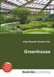 Greenhouse, Jesse Russell,Ronald Cohn 