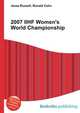 2007 IIHF Women's World Championship, Jesse Russell,Ronald Cohn 