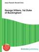 George Villiers, 1st Duke of Buckingham, Jesse Russell,Ronald Cohn 