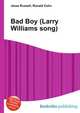 Bad Boy (Larry Williams song), Jesse Russell,Ronald Cohn 