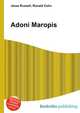 Adoni Maropis, Jesse Russell,Ronald Cohn 
