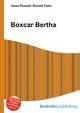 Boxcar Bertha, Jesse Russell,Ronald Cohn 