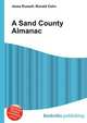 A Sand County Almanac, Jesse Russell,Ronald Cohn 