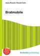 Bratmobile, Jesse Russell,Ronald Cohn 
