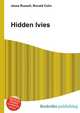 Hidden Ivies, Jesse Russell,Ronald Cohn 