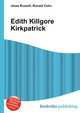 Edith Killgore Kirkpatrick, Jesse Russell,Ronald Cohn 