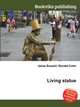 Living statue, Jesse Russell,Ronald Cohn 