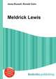 Meldrick Lewis, Jesse Russell,Ronald Cohn 