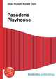 Pasadena Playhouse, Jesse Russell,Ronald Cohn 