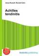 Achilles tendinitis, Jesse Russell,Ronald Cohn 