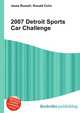 2007 Detroit Sports Car Challenge, Jesse Russell,Ronald Cohn 