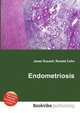 Endometriosis, Jesse Russell,Ronald Cohn 