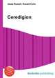 Ceredigion, Jesse Russell,Ronald Cohn 