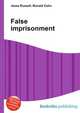 False imprisonment, Jesse Russell,Ronald Cohn 