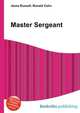 Master Sergeant, Jesse Russell,Ronald Cohn 