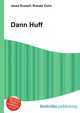 Dann Huff, Jesse Russell,Ronald Cohn 