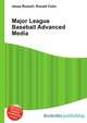 Major League Baseball Advanced Media, Jesse Russell,Ronald Cohn 