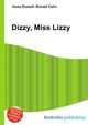 Dizzy, Miss Lizzy, Jesse Russell,Ronald Cohn 
