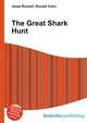 The Great Shark Hunt, Jesse Russell,Ronald Cohn 