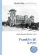 Franklin W. Smith, Jesse Russell,Ronald Cohn 