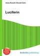 Luciferin, Jesse Russell,Ronald Cohn 