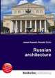 Russian architecture, Jesse Russell,Ronald Cohn 