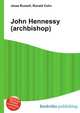 John Hennessy (archbishop), Jesse Russell,Ronald Cohn 